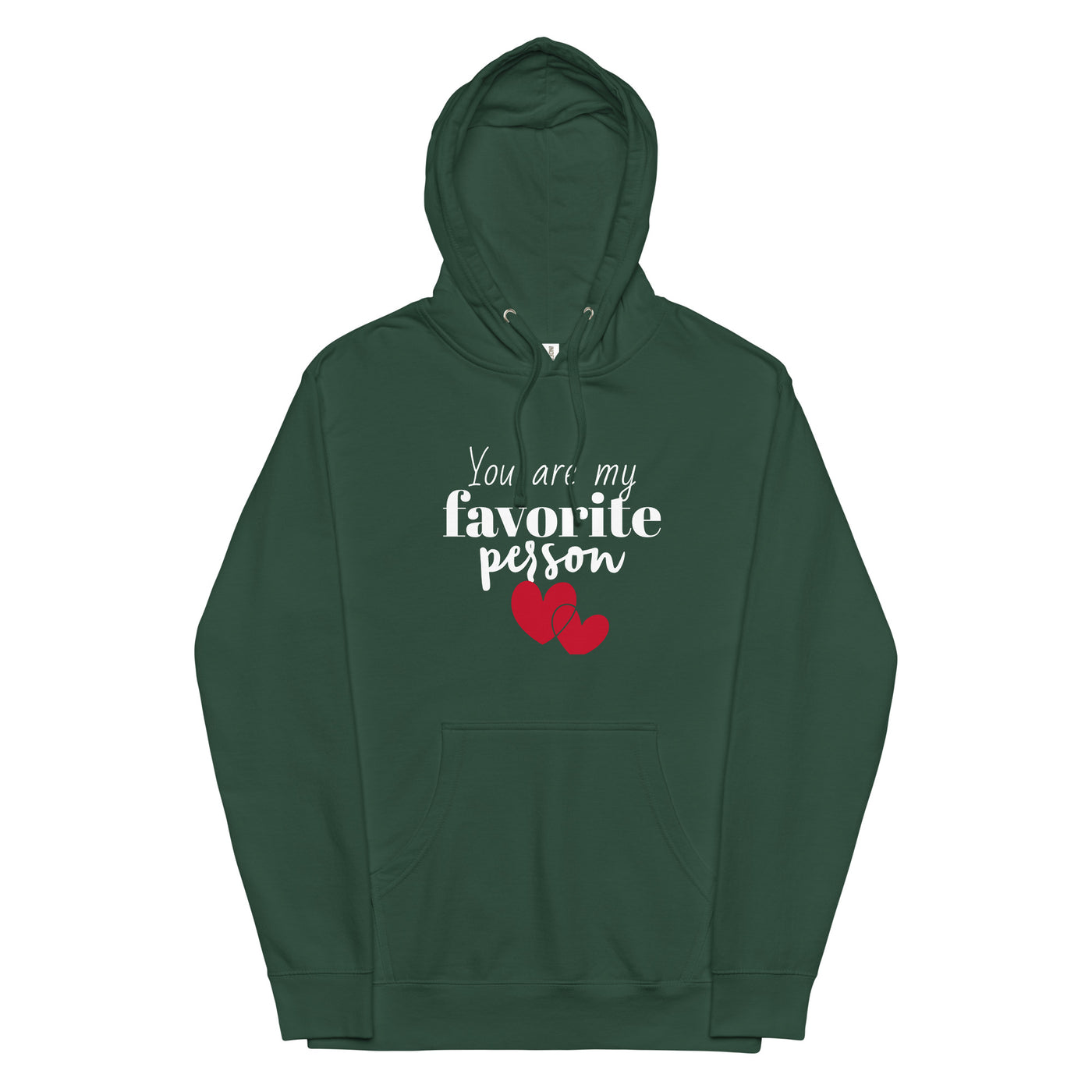 Unisex midweight hoodie my favorite person